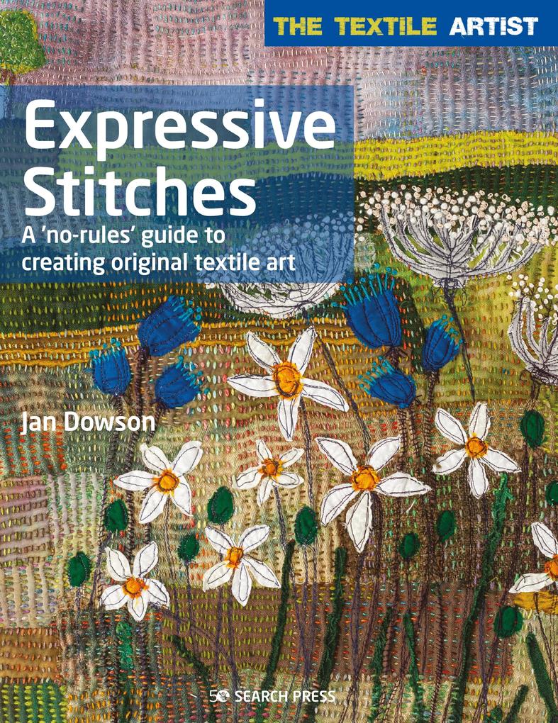 Produktbild: Textile Artist: Expressive Stitches | Jan Dowson