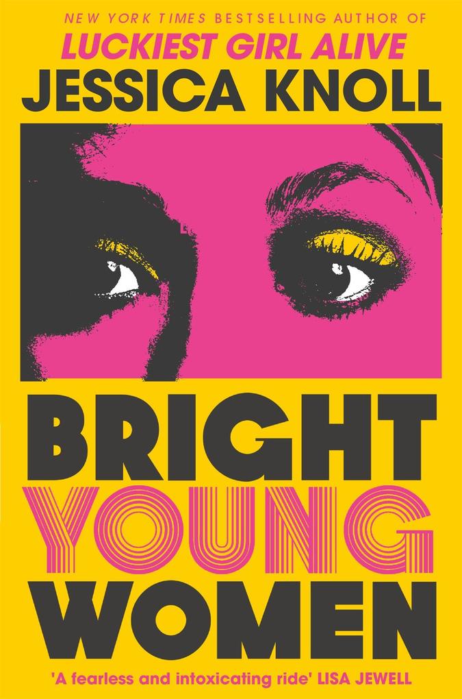 Produktbild: Bright Young Women | Jessica Knoll