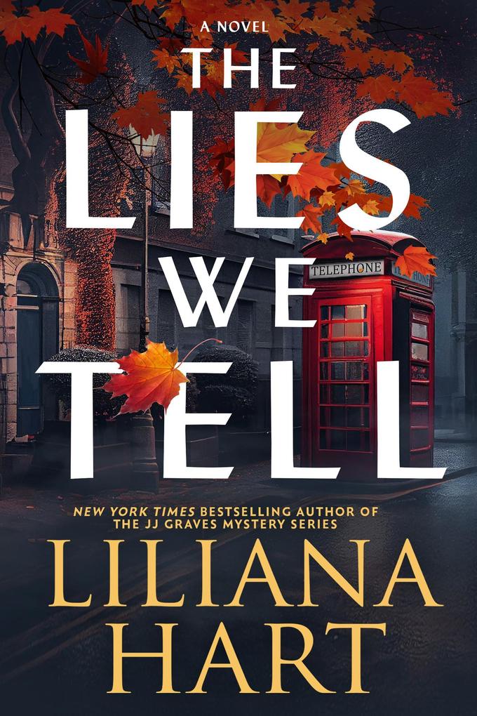 Produktbild: The Lies We Tell | Liliana Hart