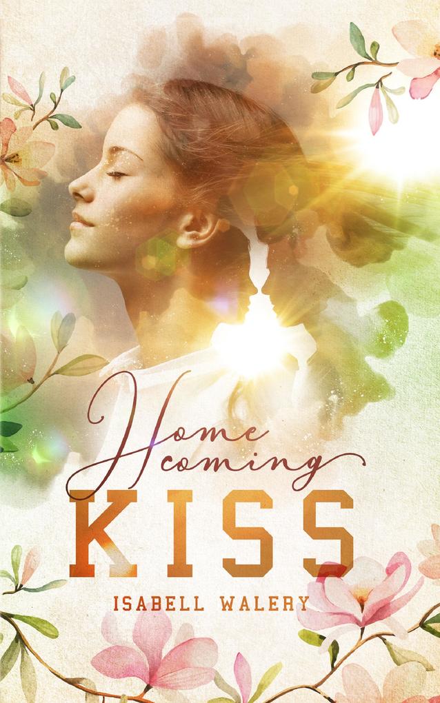 Produktbild: Homecoming Kiss | Isabell Walery