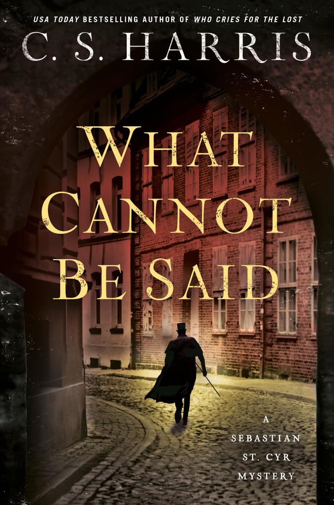 Produktbild: What Cannot Be Said | C. S. Harris