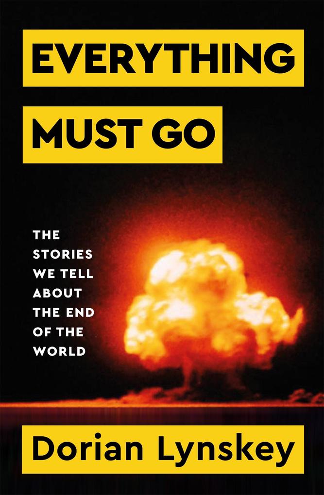 Produktbild: Everything Must Go | Dorian Lynskey