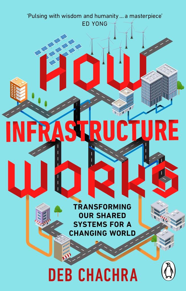 Produktbild: How Infrastructure Works | Deb Chachra