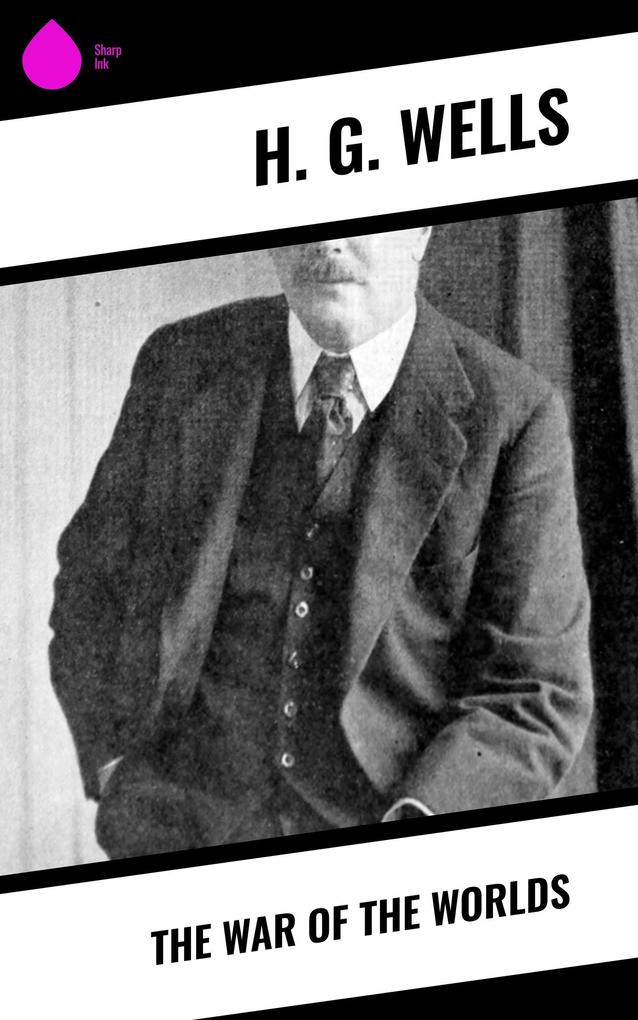 Produktbild: The War of the Worlds | H. G. Wells