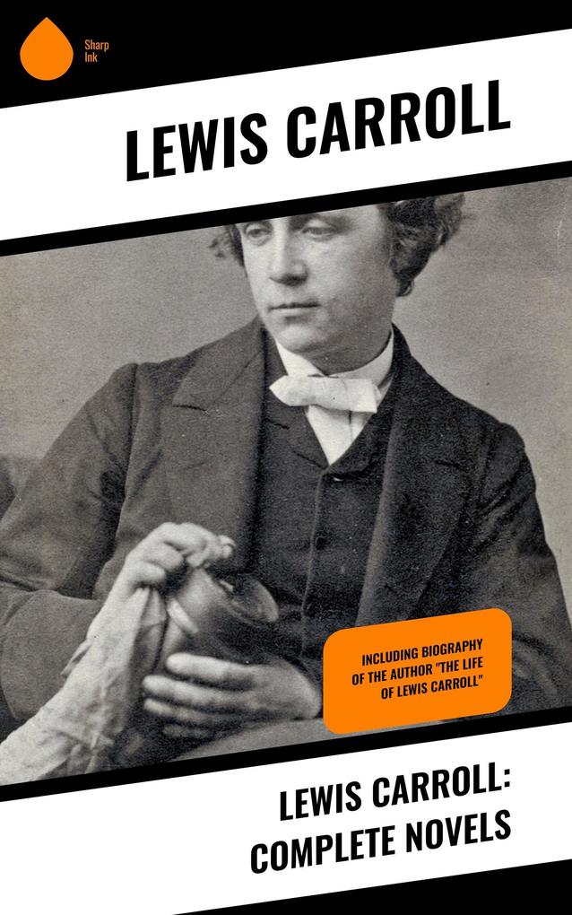 Produktbild: Lewis Carroll: Complete Novels | Lewis Carroll