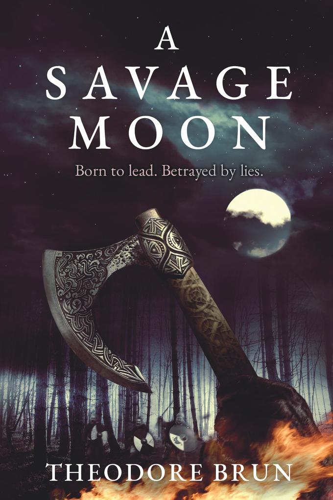 Weitere Ansicht: A Savage Moon | Theodore Brun