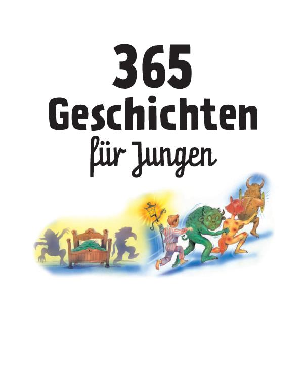 Weitere Ansicht: 365 Geschichten für Jungen | Vorlesebuch für Kinder ab 3 Jahren | Schwager & Steinlein Verlag