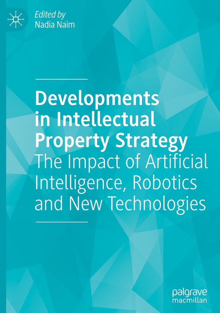 Produktbild: Developments in Intellectual Property Strategy