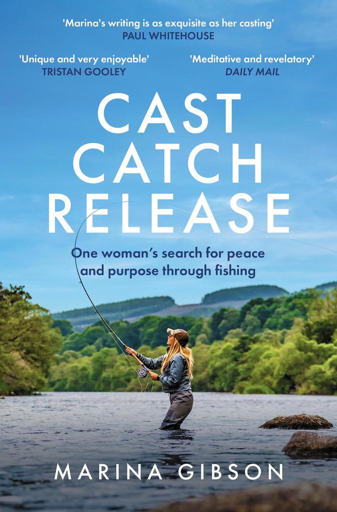 Produktbild: Cast Catch Release | Marina Gibson