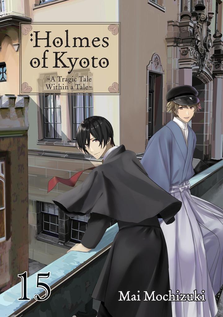 Produktbild: Holmes of Kyoto: Volume 15 | Mai Mochizuki