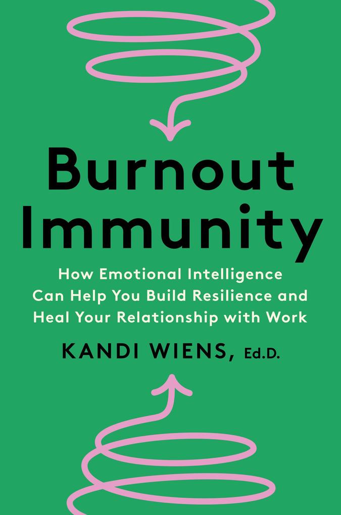 Produktbild: Burnout Immunity | Kandi Wiens