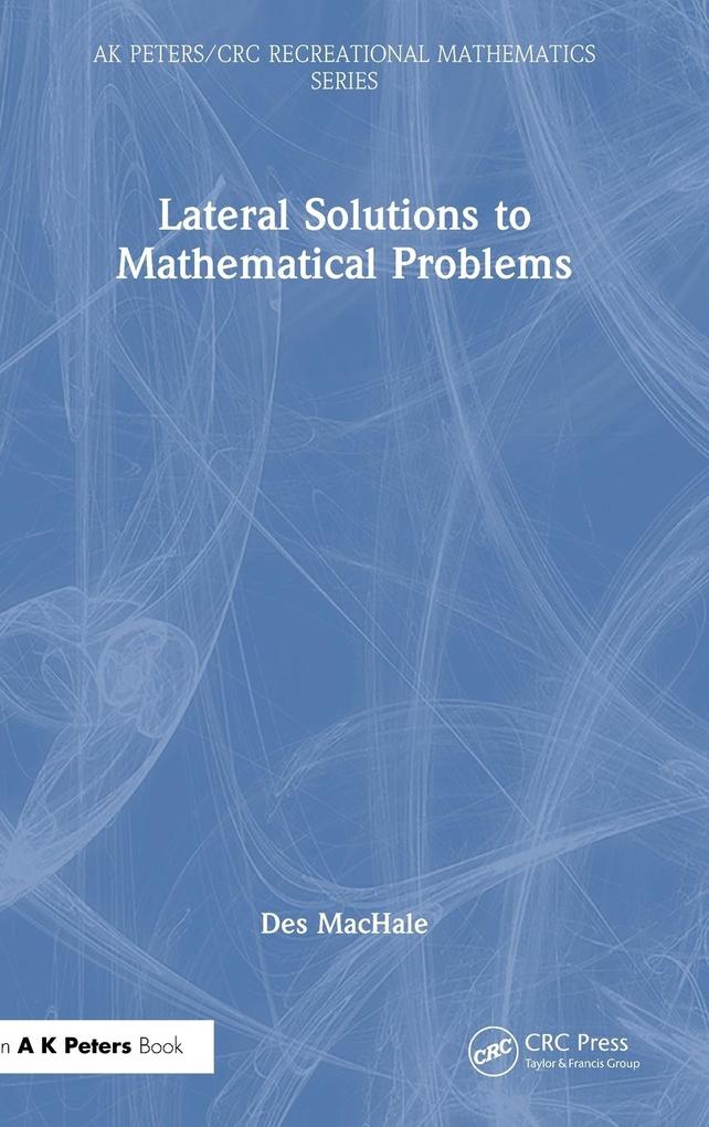 Produktbild: Lateral Solutions to Mathematical Problems | Desmond MacHale