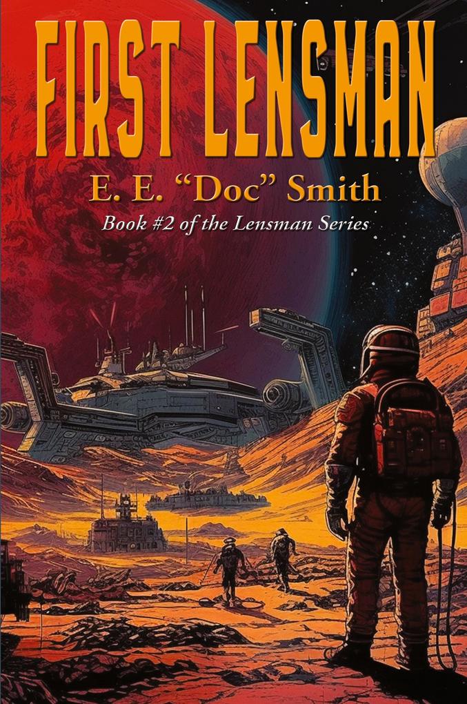 Produktbild: FIRST LENSMAN | E. E. "Doc" Smith