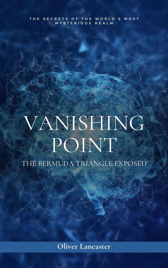 Produktbild: Vanishing Point: The Bermuda Triangle Exposed | Oliver Lancaster