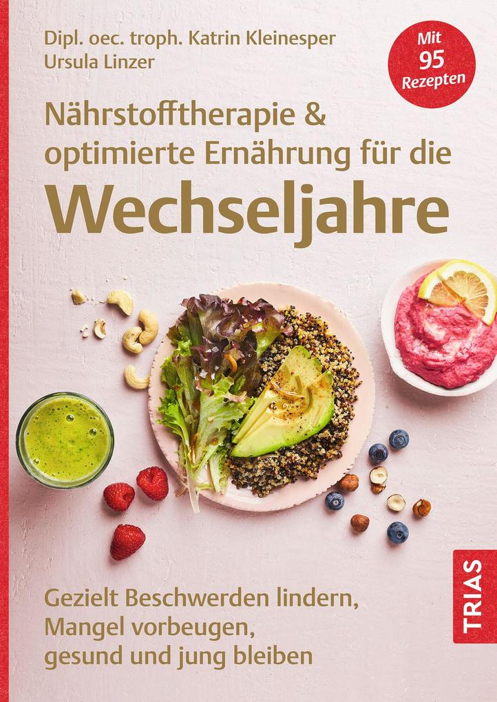 Produktbild: Nährstofftherapie & optimierte Ernährung für die Wechseljahre | Katrin Kleinesper, Ursula Linzer