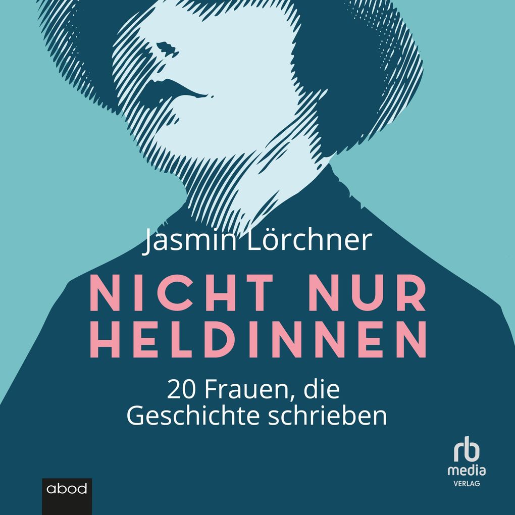 Produktbild: Nicht nur Heldinnen | Jasmin Lörchner