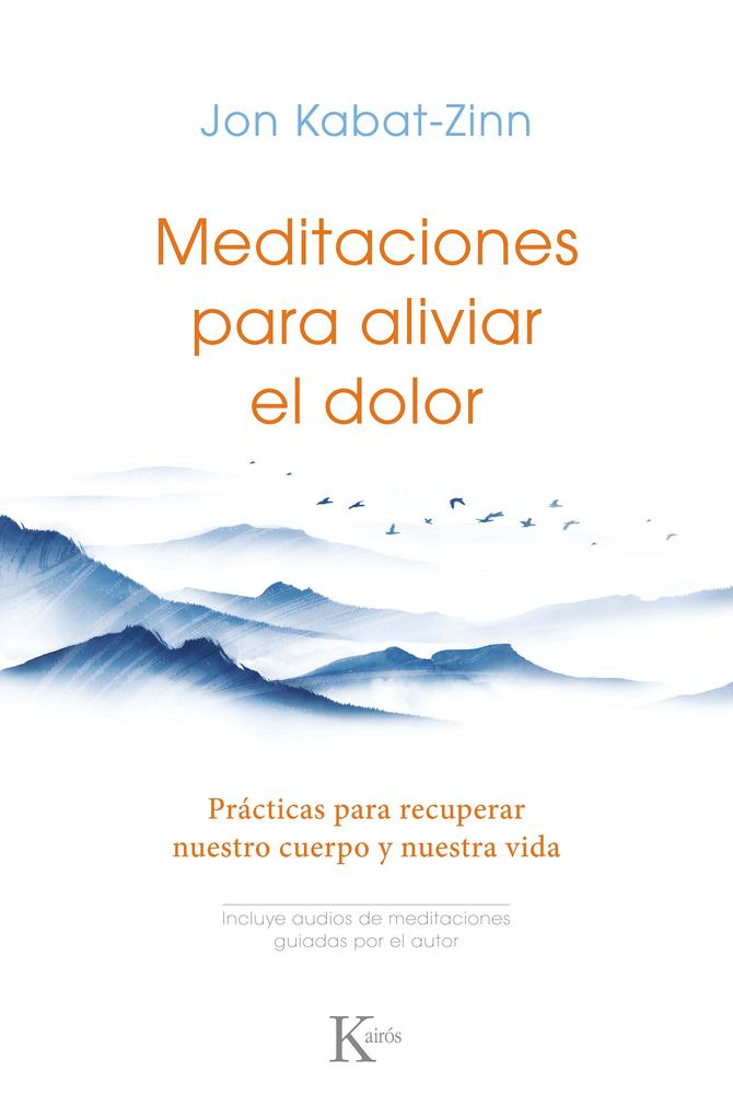 Produktbild: Meditaciones para aliviar el dolor | Jon Kabat-Zinn