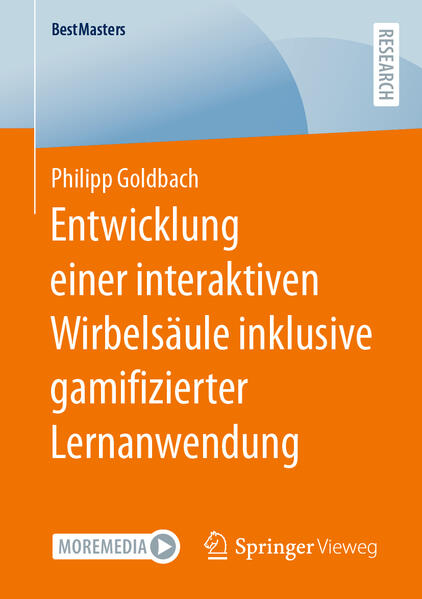 Produktbild: Entwicklung einer interaktiven Wirbelsäule inklusive gamifizierter Lernanwendung | Philipp Goldbach