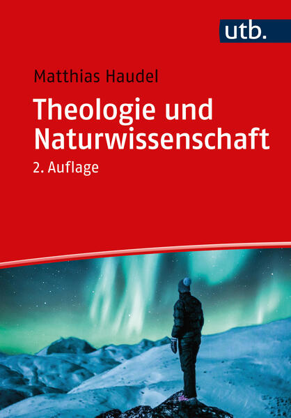 Produktbild: Theologie und Naturwissenschaft | Matthias Haudel