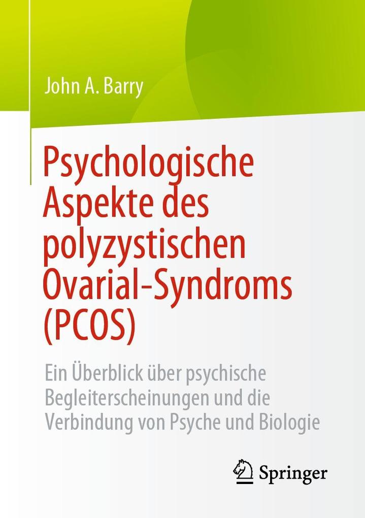 Produktbild: Psychologische Aspekte des polyzystischen Ovarial-Syndroms (PCOS) | John A. Barry