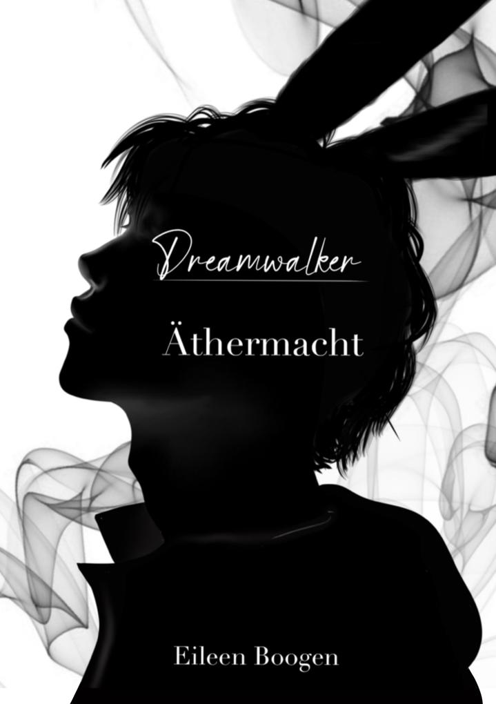 Produktbild: Dreamwalker: Äthermacht | Eileen Boogen