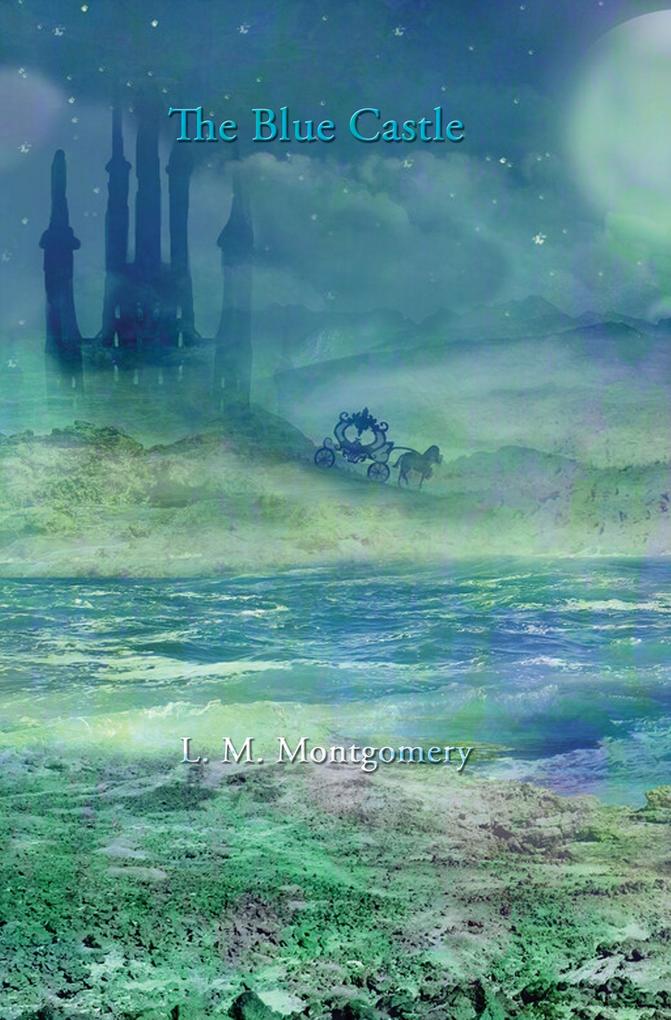 Produktbild: The Blue Castle | L. M. Montgomery
