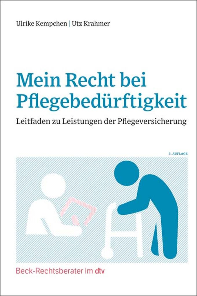 Produktbild: Mein Recht bei Pflegebedürftigkeit | Ulrike Kempchen, Utz Krahmer