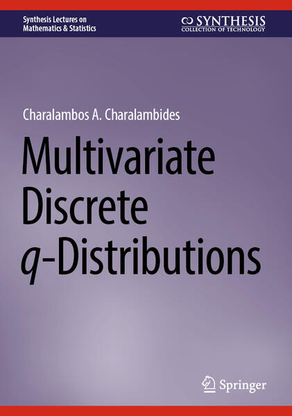 Produktbild: Multivariate Discrete q-Distributions | Charalambos A. Charalambides