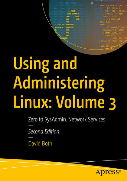 Produktbild: Using and Administering Linux: Volume 3 | David Both