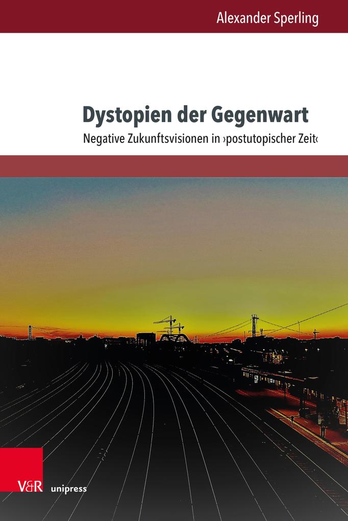 Produktbild: Dystopien der Gegenwart | Alexander Sperling