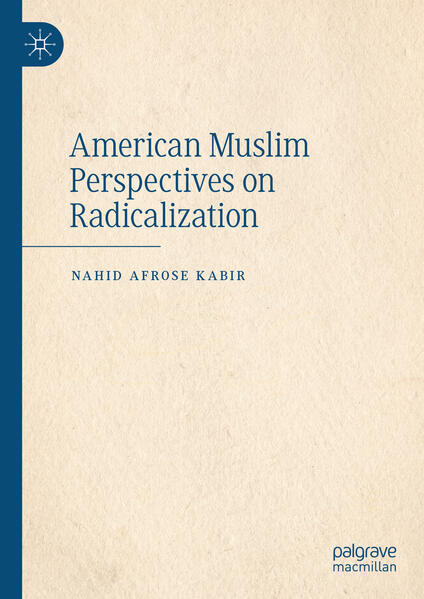 Produktbild: American Muslim Perspectives on Radicalization | Nahid Afrose Kabir