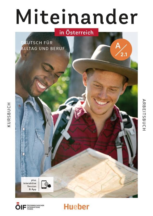 Produktbild: Miteinander in Österreich - Deutsch für Alltag und Beruf A2.1 | Franz Specht, Dagmar Giersberg, Dörte Weers, Daniela Niebisch, Andrea K. Heckert
