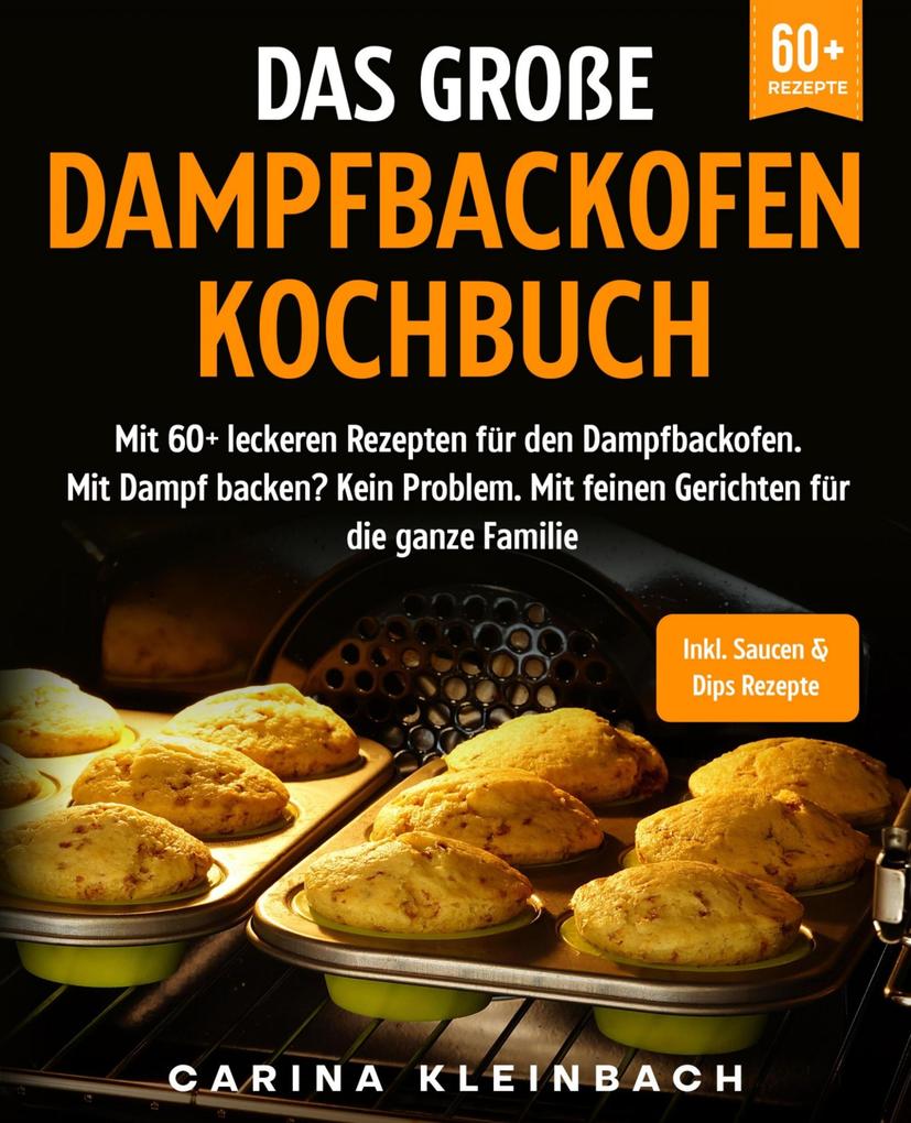 Produktbild: Das große Dampfbackofen Kochbuch | Carina Kleinbach