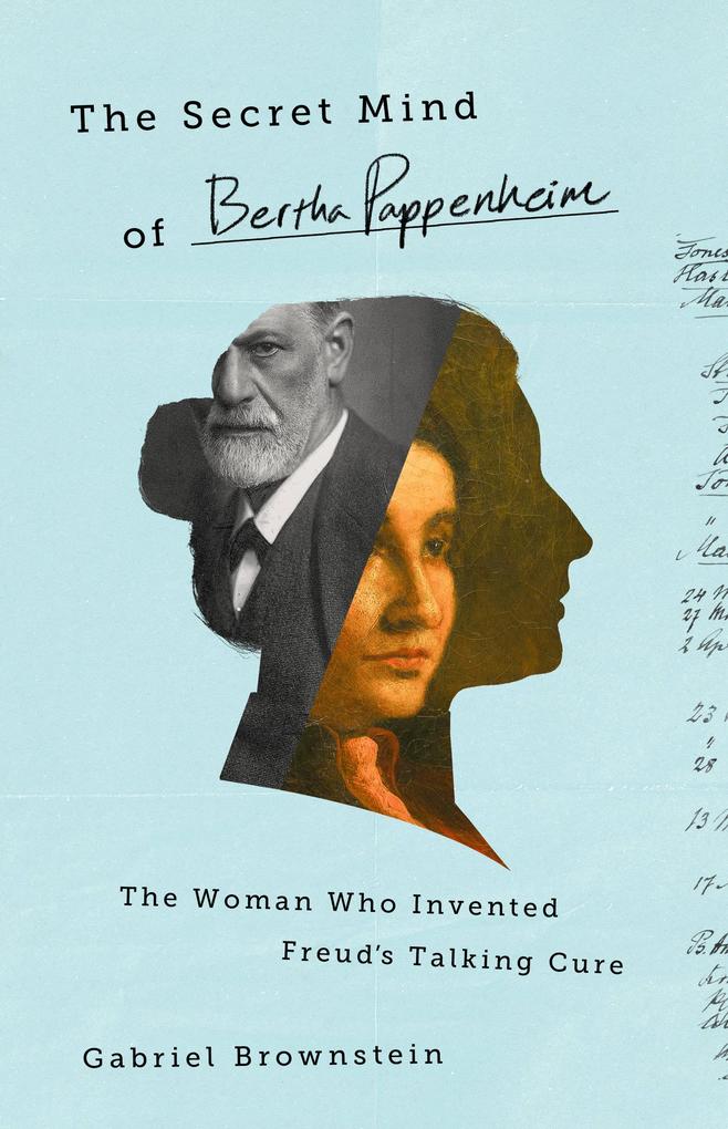 Produktbild: The Secret Mind of Bertha Pappenheim | Gabriel Brownstein