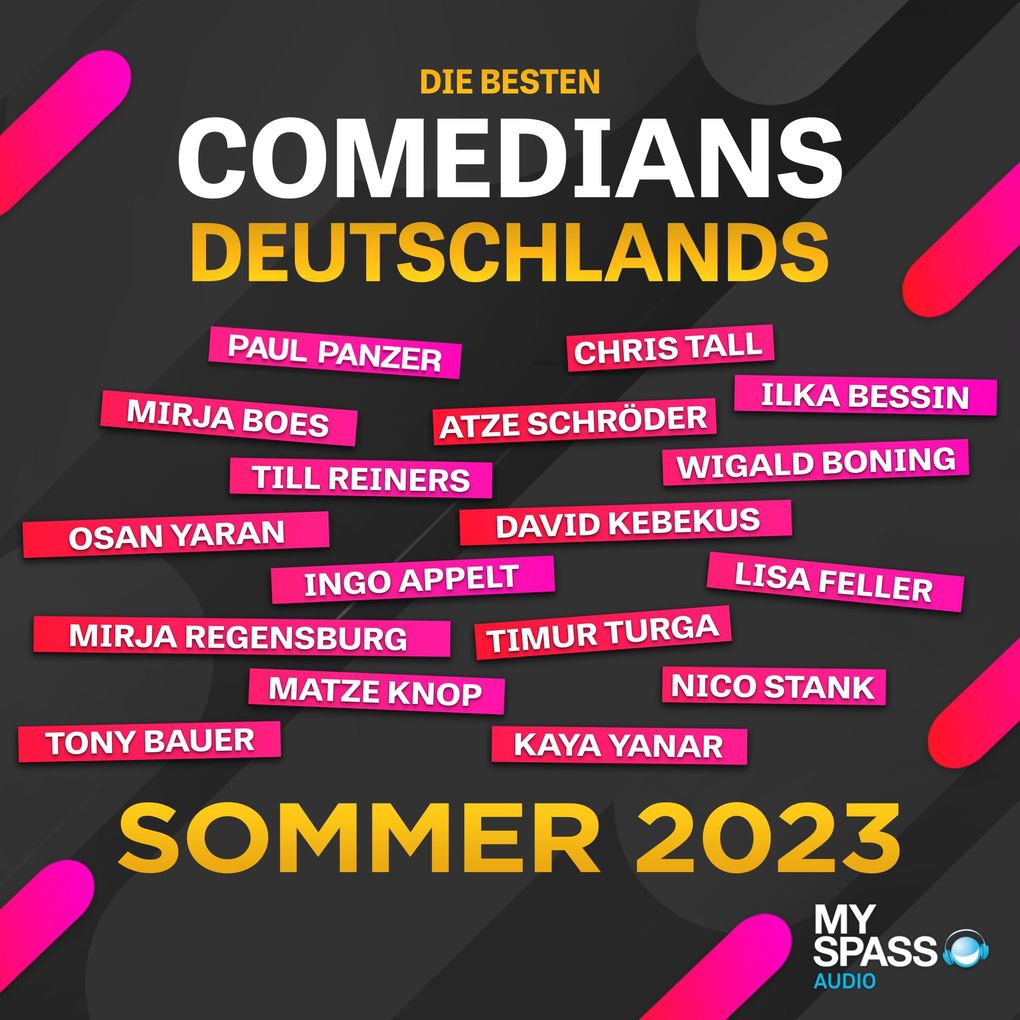 Produktbild: Die besten Comedians Deutschlands - Sommer 2023 | Chris Tall, Till Reiners, Kaya Yanar, Mirja Boes, Tony Bauer