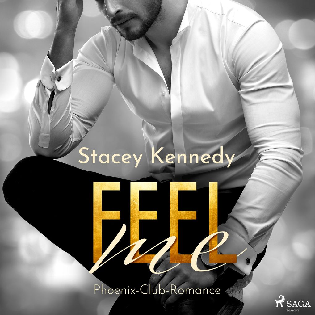 Produktbild: Feel Me (Phoenix Club-Reihe 3) | Stacey Kennedy