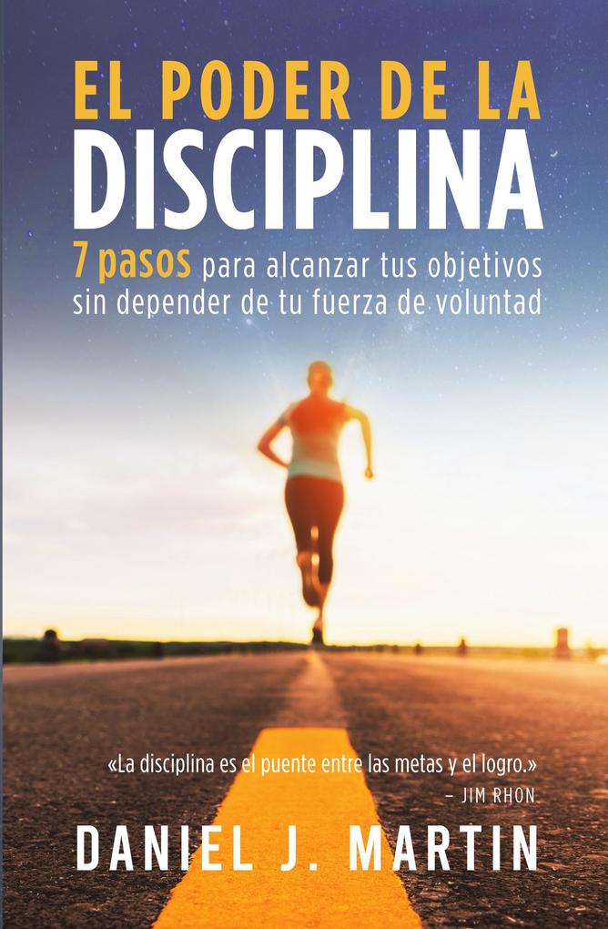 Produktbild: El poder de la disciplina | Daniel J. Martin