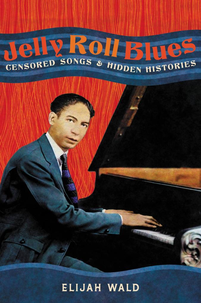 Produktbild: Jelly Roll Blues | Elijah Wald