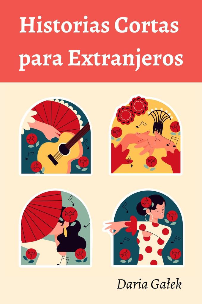 Produktbild: Historias Cortas para Extranjeros | Daria Galek