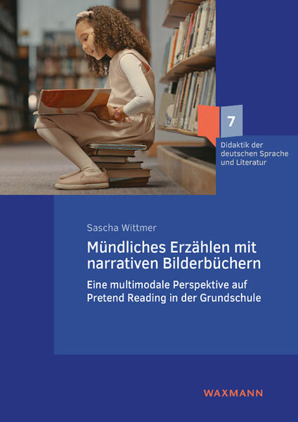 Produktbild: Mündliches Erzählen mit narrativen Bilderbüchern | Sascha Wittmer