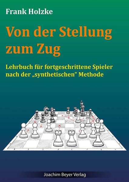Produktbild: Von der Stellung zum Zug | Frank Holzke