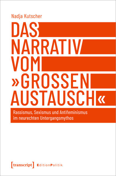 Produktbild: Das Narrativ vom 'großen Austausch' | Nadja Kutscher