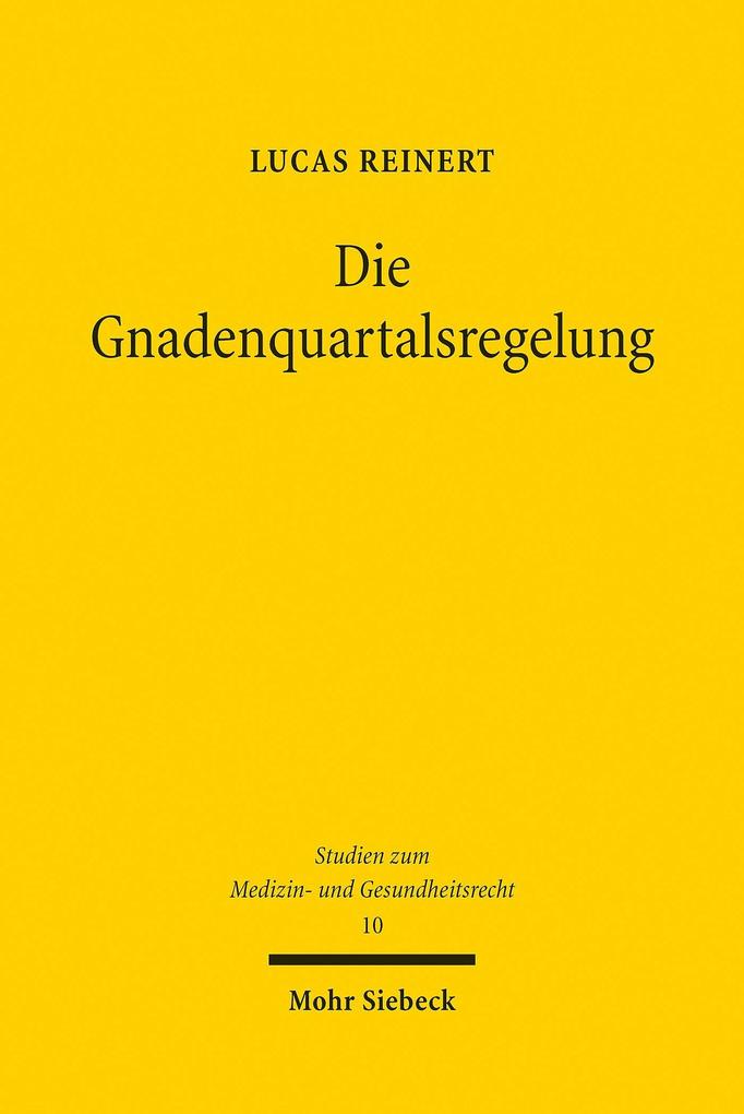 Produktbild: Die Gnadenquartalsregelung | Lucas Reinert