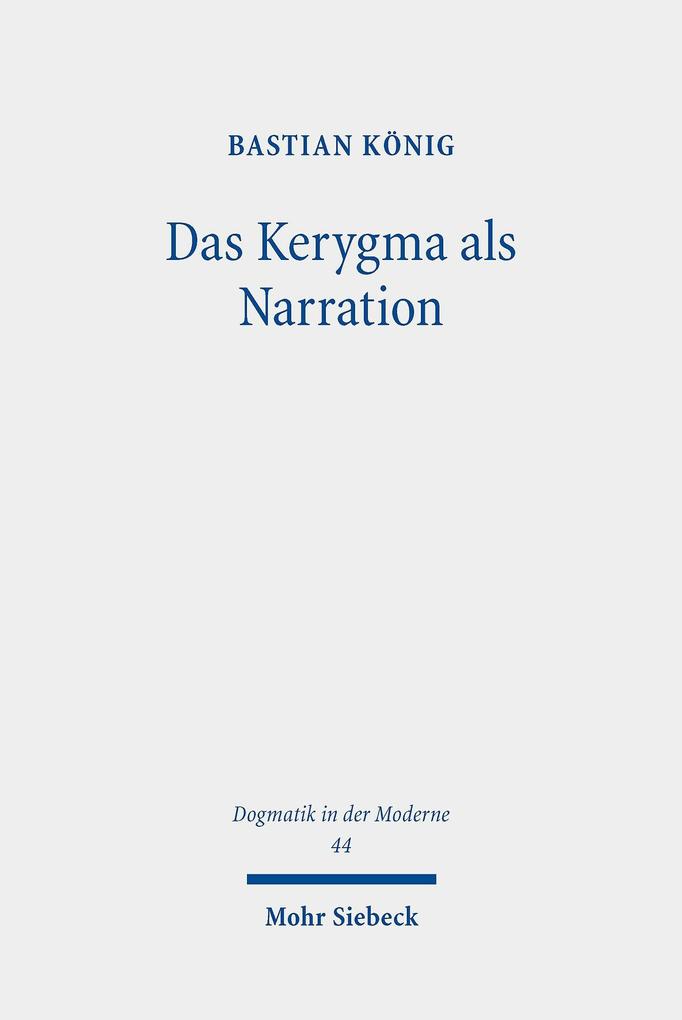 Produktbild: Das Kerygma als Narration | Bastian König