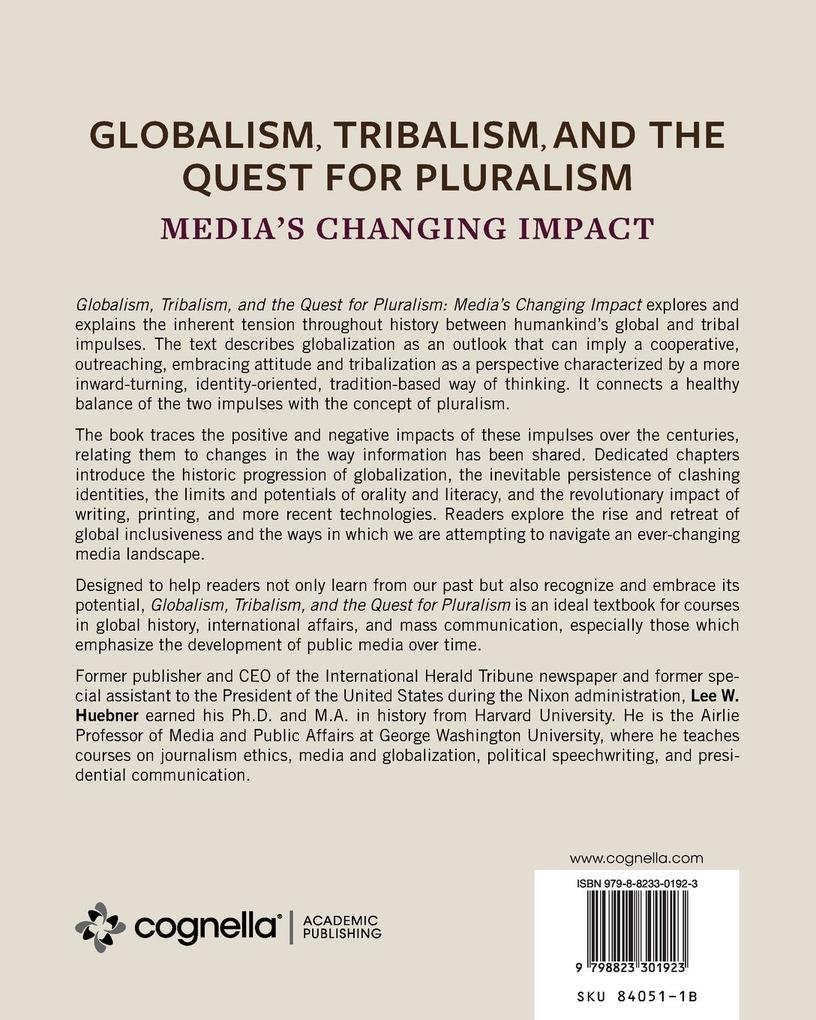 Weitere Ansicht: Globalism, Tribalism, and the Quest for Pluralism | Lee W. Huebner