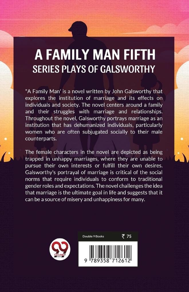Weitere Ansicht: Fifth Series Plays Of Galsworthy A Family Man | John Galsworthy