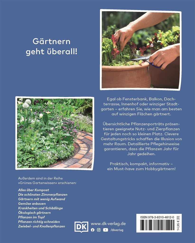Weitere Ansicht: Grünes Gartenwissen. Kleine Gärten optimal gestaltet | Zia Allaway