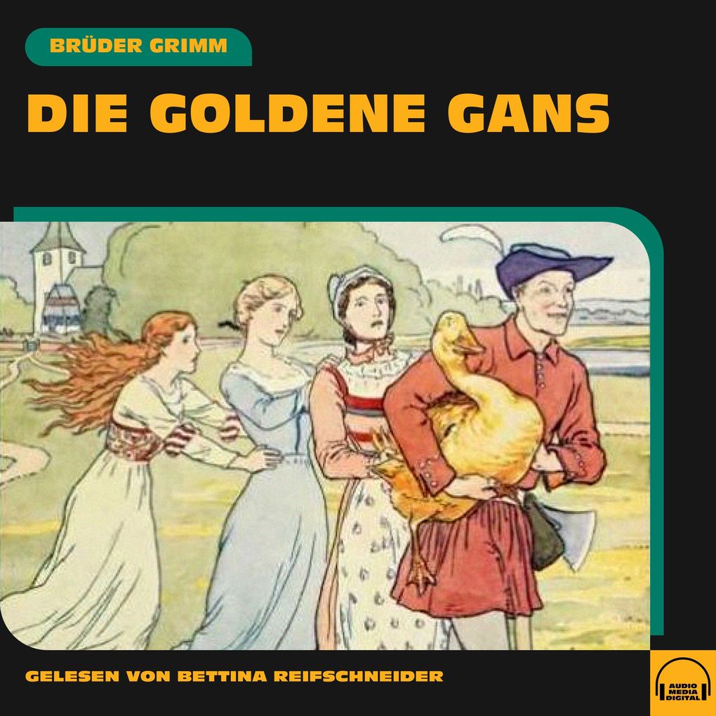 Produktbild: Die goldene Gans | Brüder Grimm