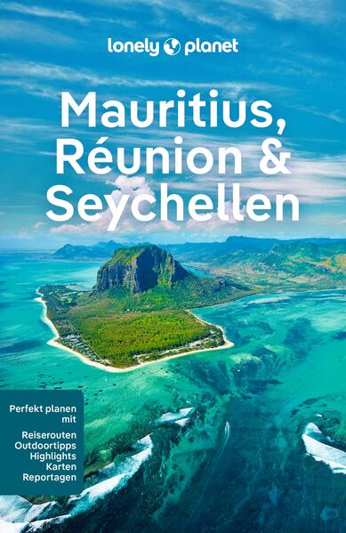Produktbild: LONELY PLANET Reiseführer Mauritius, Reunion & Seychellen | Paula Hardy, Fabienne Fong Yan, Rooksana Hossenally