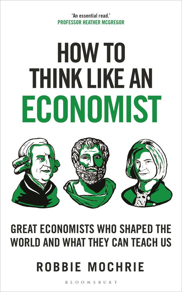 Produktbild: How to Think Like an Economist | Robbie Mochrie